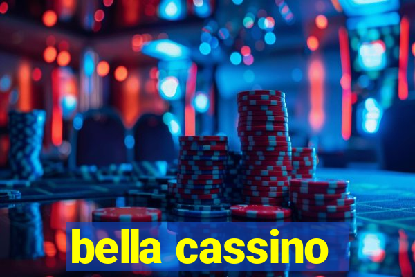 bella cassino